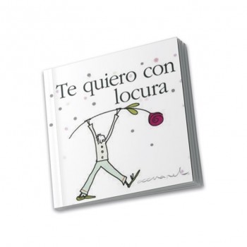 LIBRO TE QUIERO CON LOCURA 41346 ARGUVAL