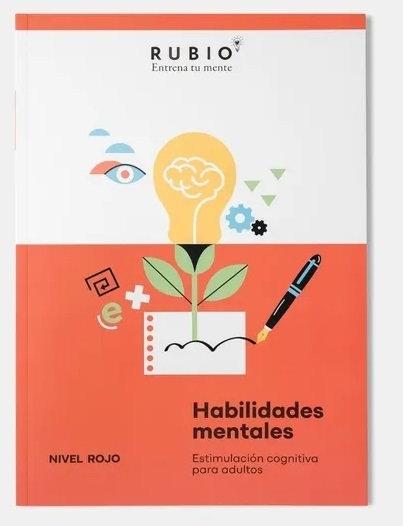 Cuaderno Rubio Habilidades mentales Nivel rojo Deterioro moderado. Vol. I. I Estimulación cognitiva para adultos HHMMR1